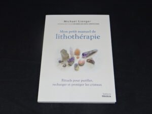Livre "Mon petit manuel de lithothérapie" de Michael Gienger
