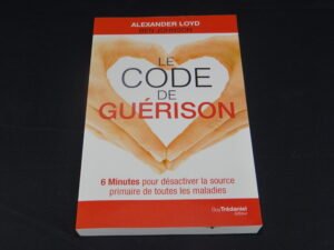 Livre "Le code de guérison" d'Alexander Loyd